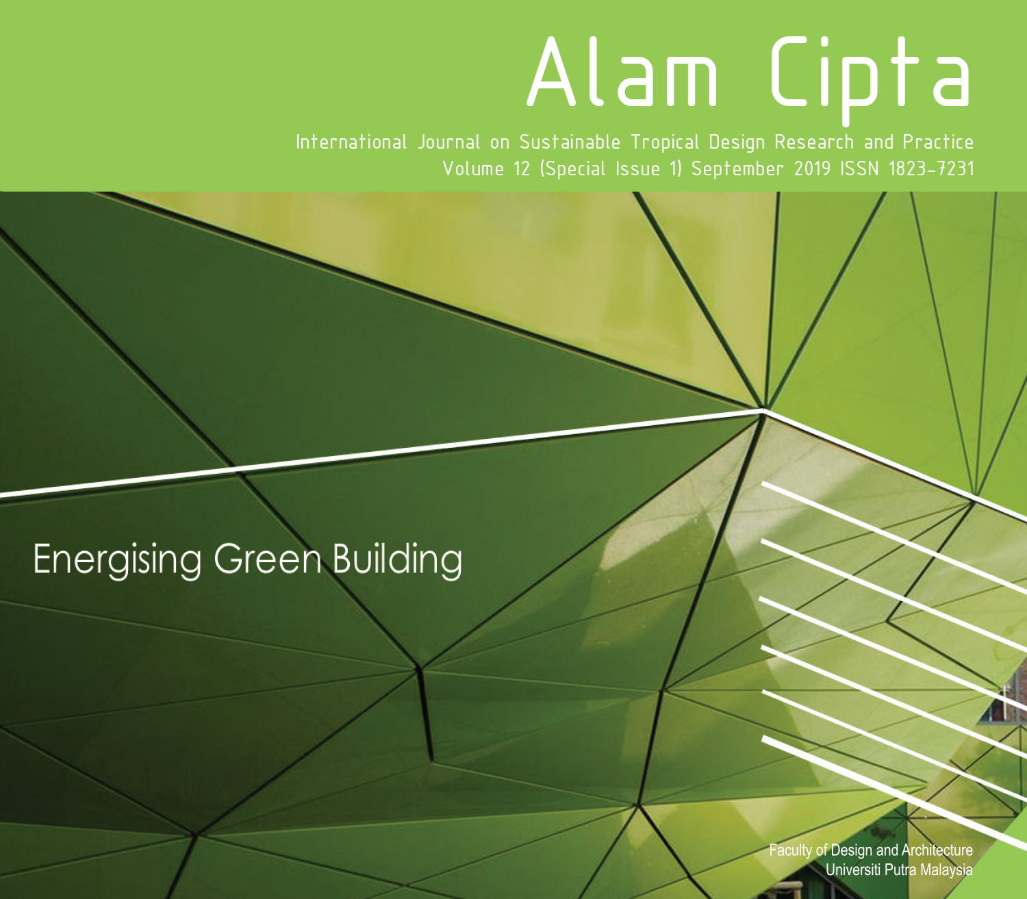 ALAM CIPTA  Vol 12 (Special Issue 1) Sept 2019: Energising Green Building  